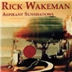 Rick Wakeman - Aspirant Sunshadows