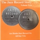 Art Hodes, Art Hodes Columbia Quintet, Art Hodes Jazz Record Six, All Star Trio - The Jazz Record Story