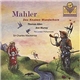 Mahler, Sir Charles Mackerras, The London Philharmonic, Thomas Allen, Ann Murray - Des Knaben Wunderhorn