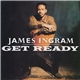 James Ingram - Get Ready