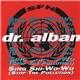 Dr. Alban - Sing Shi-Wo-Wo (Stop The Pollution)