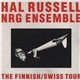 Hal Russell NRG Ensemble - The Finnish/Swiss Tour