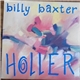 Billy Baxter - Holler