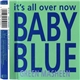 Green Masheen - It's All Over Now Baby Blue