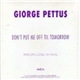 Giorge Pettus - Don't Put Me Off 'Till Tomorrow