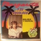 Margarita Y Su Cocoloco - Bailable Y Tropical