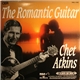 Chet Atkins - The Romantic Guitar