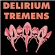 Delirium Tremens - Delirium Tremens