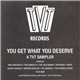 Various - You Get What You Deserve - A TVT Sampler