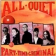 All Quiet - Part Time Criminal