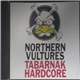 Northern Vultures - Tabarnak Hardcore