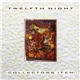 Twelfth Night - Collectors Item