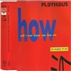 Playhaus - How I Ever Know You Love Me (The Naughty ´91 Mix)